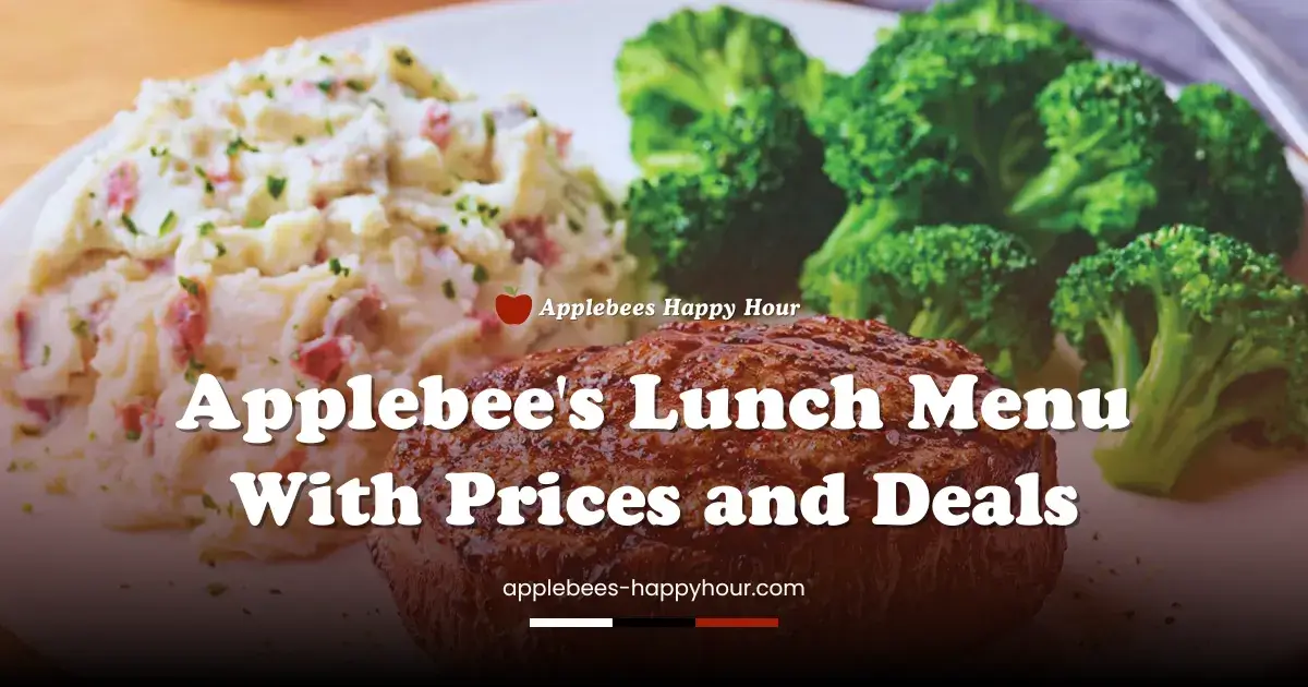 Applebee's Lunch Menu With Prices and Delicious Deals
