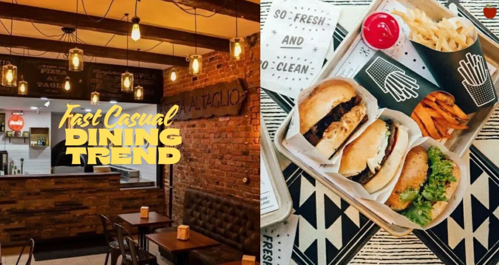 Applebees vs Fast Casual: Which Model Wins in 2025? 3 Fast casual dining trend